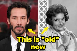 Split image of Keanu Reeves in a suit and an older photo of an actress, with text "This is 'old' now"