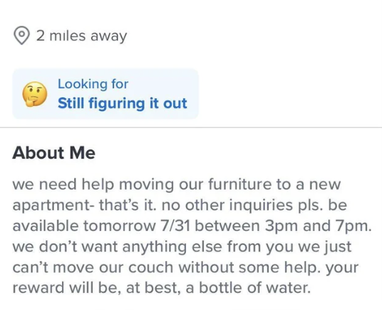 Person walking with text overlay seeking help to move furniture; reward offered is water