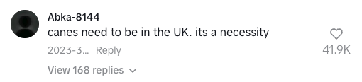 Social media comment stating &quot;canes need to be in the UK. its a necessity&quot; with 41.9K likes