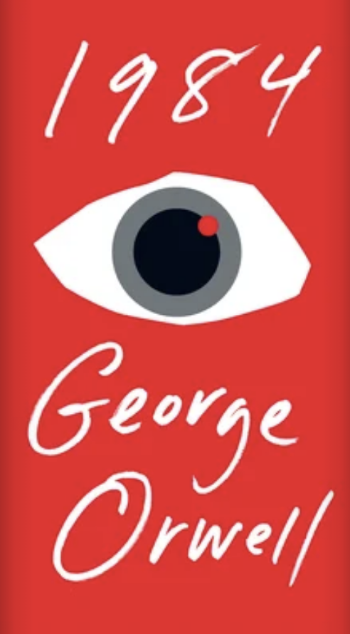 Book cover of George Orwell&#x27;s 1984 featuring an eye motif above the author&#x27;s name