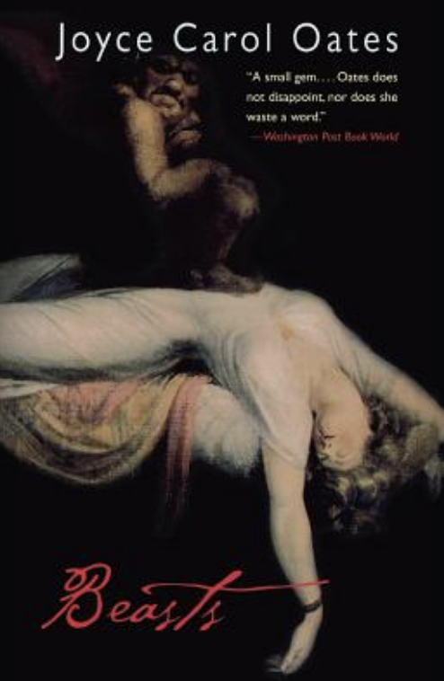 Book cover of &quot;Beasts&quot; by Joyce Carol Oates with an artistic illustration of a woman leaning backwards