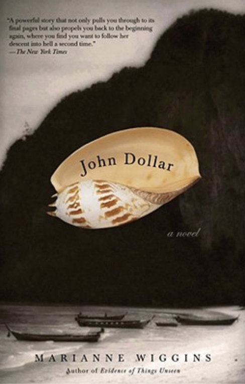 Book cover of &quot;John Dollar&quot; by Marianne Wiggins featuring a seashell against a dark background above the title