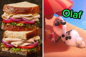 On the left, a turkey sandwich from Panera, and on the right, Olaf from Frozen relaxing on the beach
