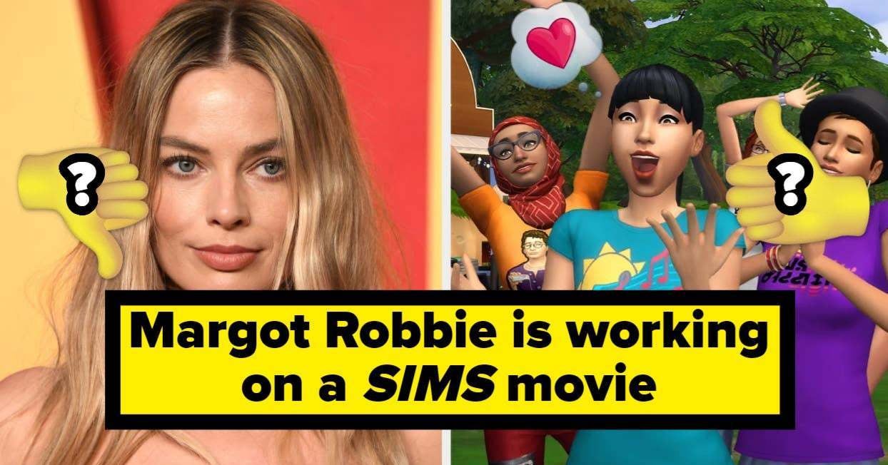 From Margot Robbie's SIMS Movie To The Uno Film, We Need To Know What You Think Of These Upcoming Movie Adaptations