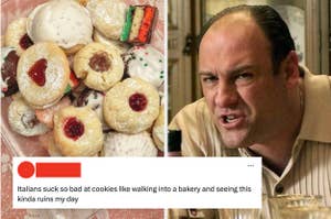 Assorted Italian cookies on a plate; a screenshot of Tony Soprano expressing dissatisfaction