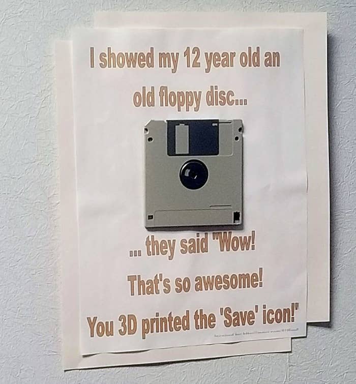 Poster with text joking that a child thinks a floppy disc is a 3D-printed save icon