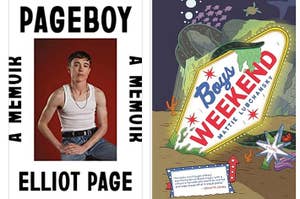 Book covers of "Pageboy" by Elliot Page and "Boys Weekend" by Matt Lubchansky; both feature illustrated depictions of the authors