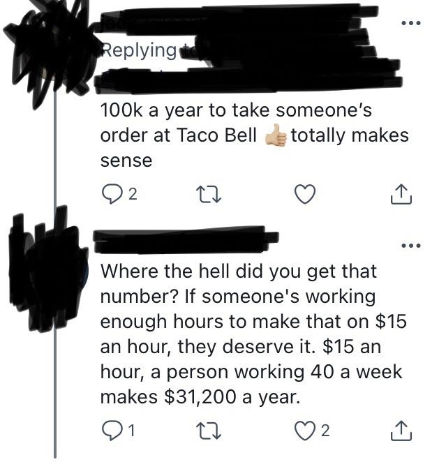 Commenter saying that if Taco Bell workers made $15 an hour, they would make $100,000 a year, with another commenter pointing out that it would be only $31,200 for a 40-hour week