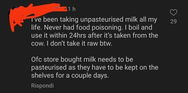 User comments on never having food poisoning from unpasteurized milk but says they boil it, which is basically pasteurization