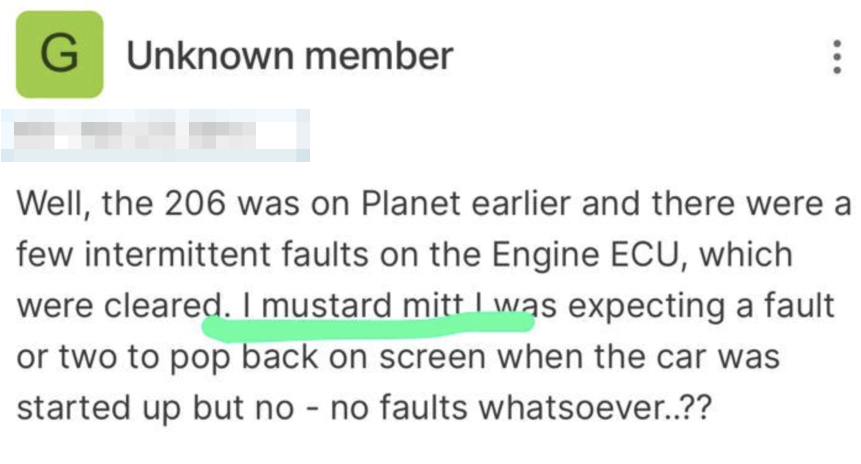 Summarized text: A forum post by an unknown member discussing intermittent faults on a car&#x27;s Engine ECU that were cleared and did not reappear
