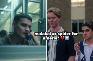 Scene from a TV show with three characters, text overlay "malakai or spider for amerie?" with broken heart and cross emojis