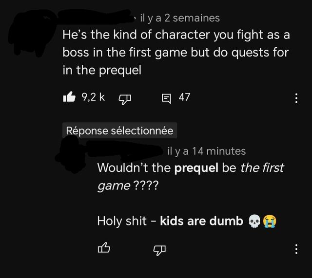 One commenter uses the word &quot;prequel&quot; and another user calls them dumb, saying that a prequel would just be the first in the series