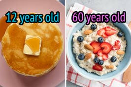 On the left, a stack of pancakes topped with butter and syrup labeled 12 years old, and on the right, a bowl of oatmeal topped with strawberries, blueberries, and almonds labeled 60 years old