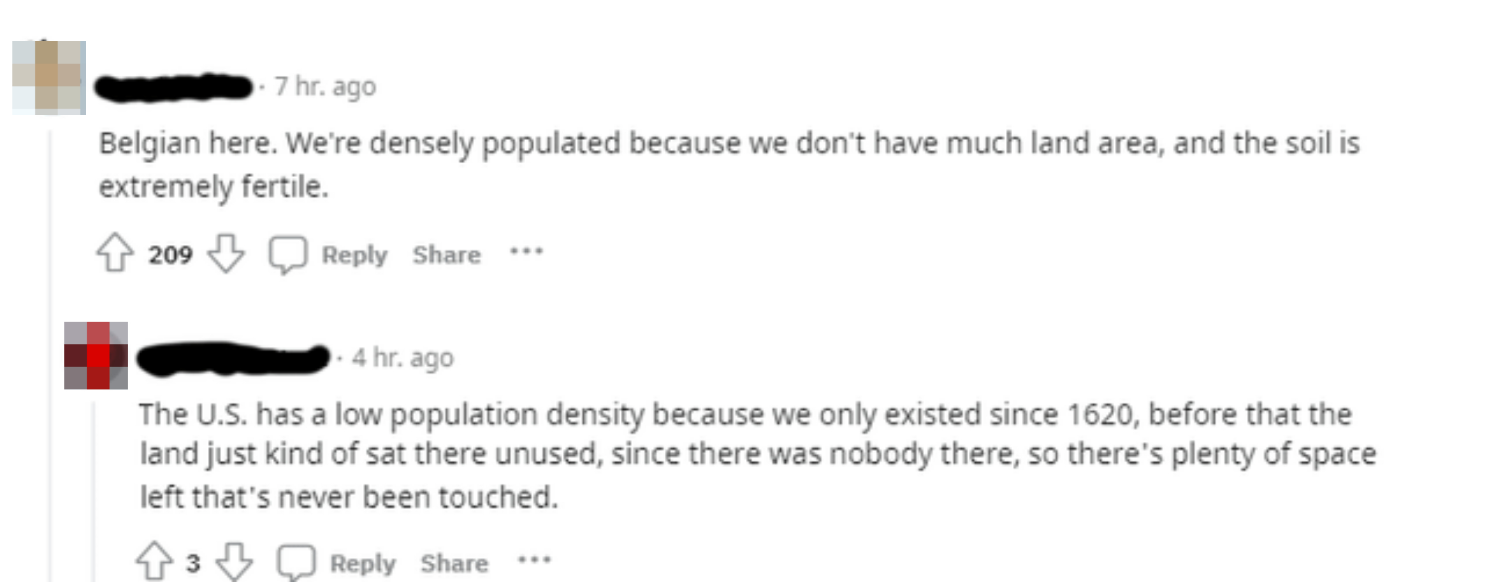 A comment saying that the US has a low population density because &quot;we only existed since 1620, before that the land just kind of sat there unused, since there was nobody there&quot;