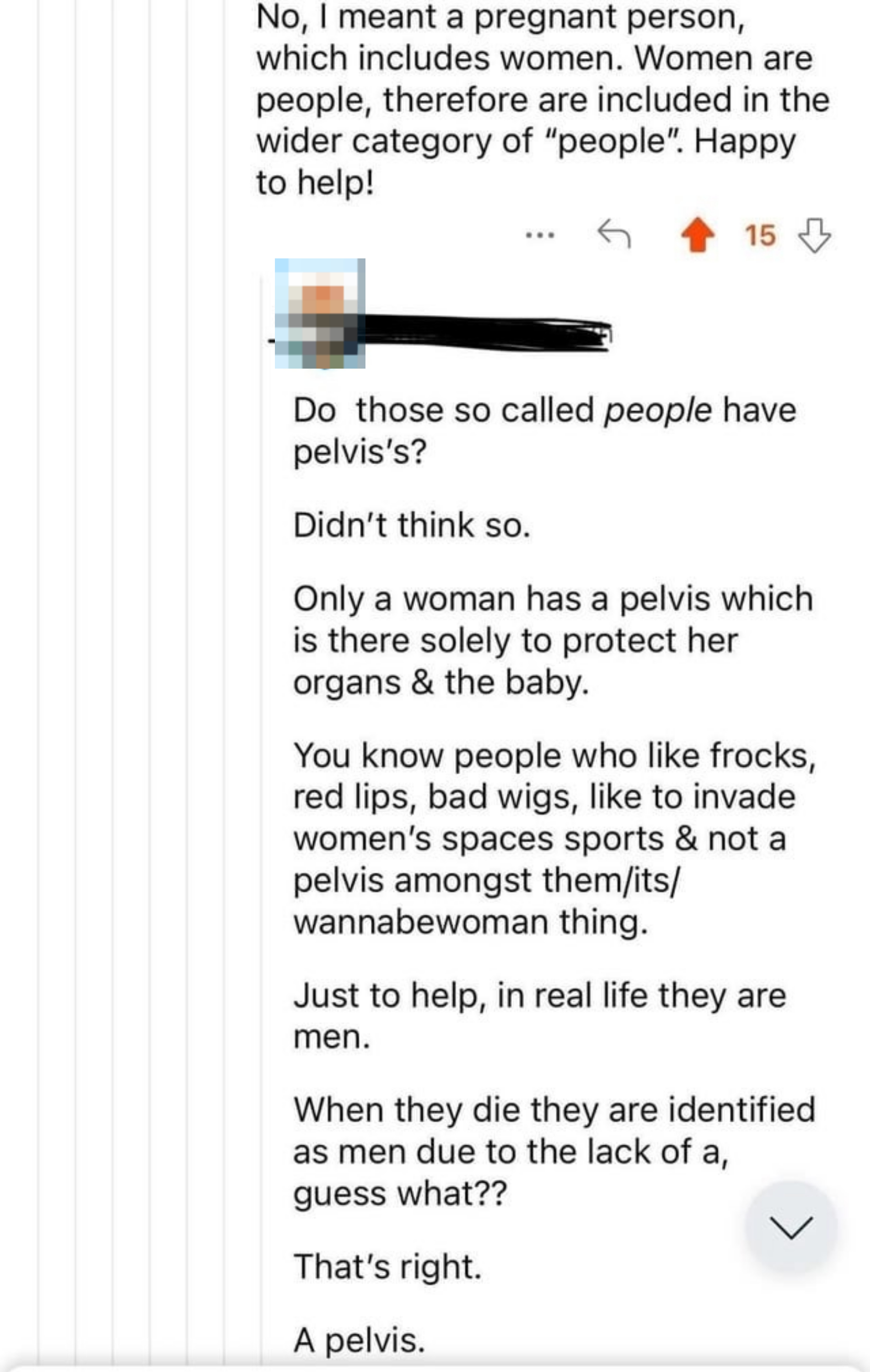 An anti-trans commenter arguing that only women have pelvises