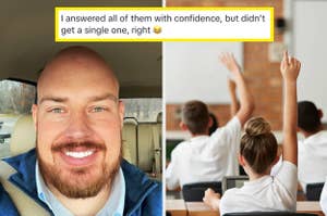Man smiling in car, meme text overlay, student raising hand in classroom