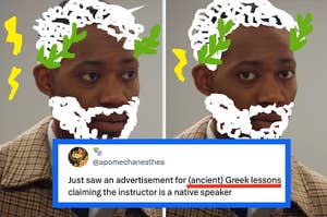 Meme image featuring a skeptical man with hand-drawn laurel wreath, lightning bolts, and beard, with a text overlay about seeing an ad for ancient Greek lessons by a native speaker
