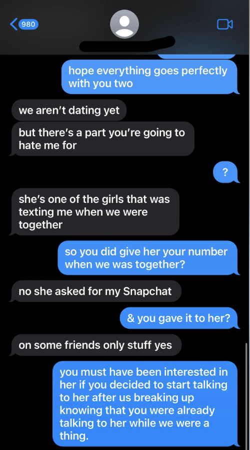 Guy texts girl that he&#x27;s talking with a girl who texted him when they were still together, and when she asks if he gave her his number when they were together, he says he gave her his Snapchat