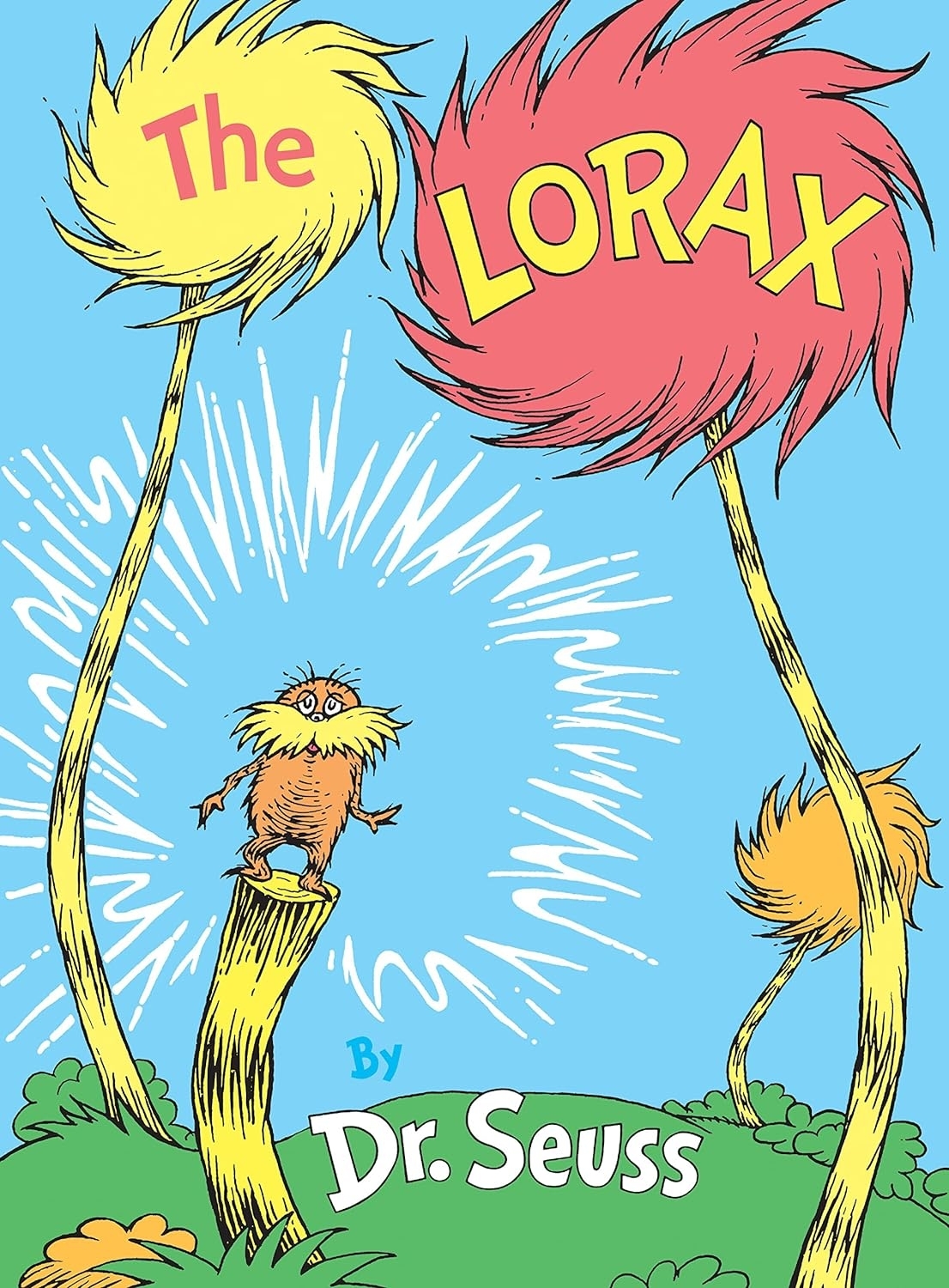 Cover of &quot;The Lorax&quot; by Dr. Seuss, with the Lorax standing on a stump amid truffula trees