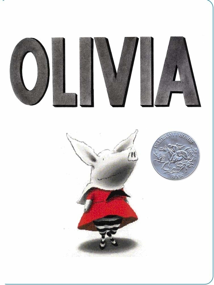 Cover of &quot;Olivia&quot; book featuring the character Olivia the pig in a red dress, with a Caldecott Honor seal