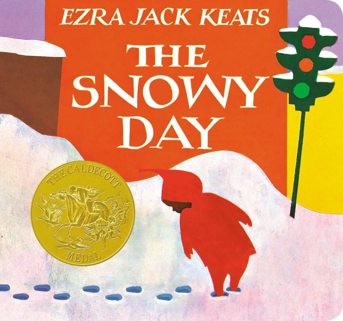 Book cover of &quot;The Snowy Day&quot; by Ezra Jack Keats showing a child in a red hooded coat with a Caldecott Medal