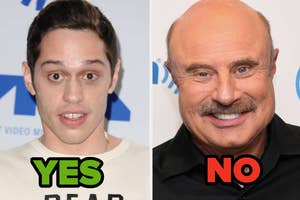Side-by-side photos of Pete Davidson with the word YES, and Dr. Phil with the word NO overlaying their images