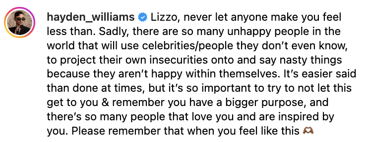 A screenshot of Instagram comment by hayden_williams to Lizzo, encouraging positivity and resilience against negativity