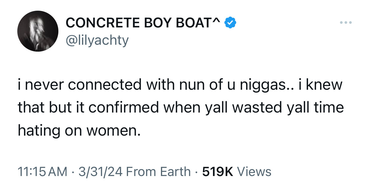 Tweet by @lilyachty discussing never connecting with certain people, confirmed by their actions of hating on women