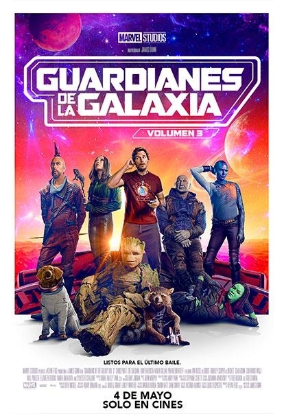 Póster de "Guardianes de la Galaxia Volumen 3" con los personajes principales y la fecha de estreno, 4 de mayo, solo en cines