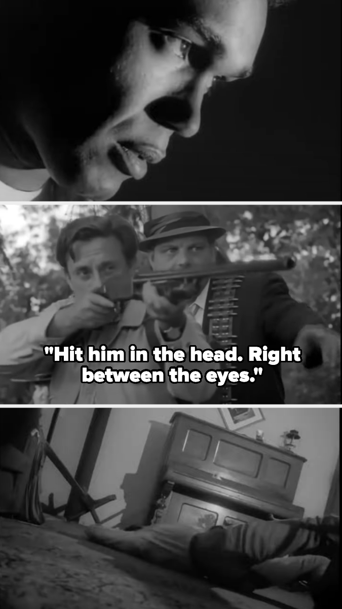 one of the characters saying, &quot;Hit him in the head. Right between the eyes.&quot;