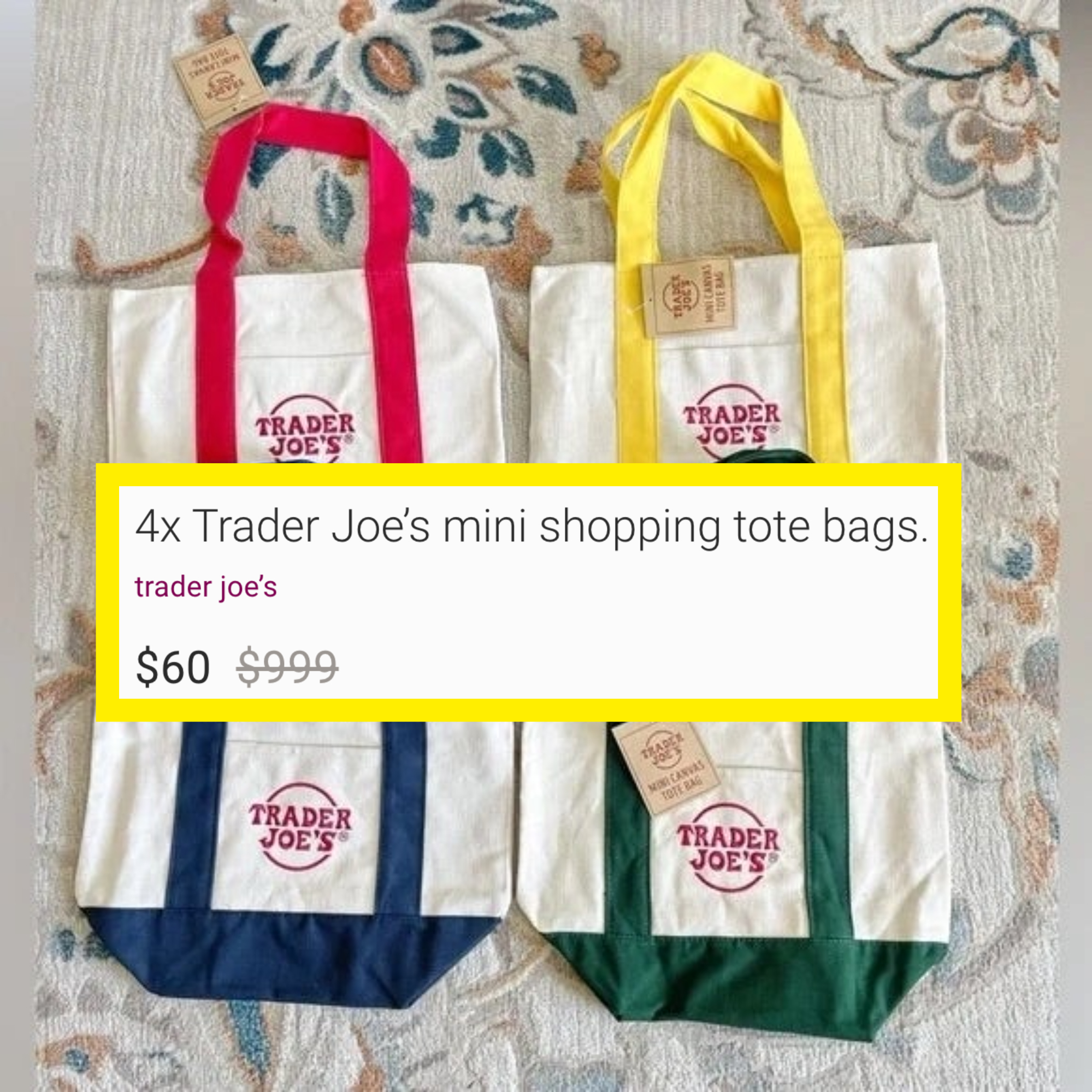Four reusable Trader Joe&#x27;s grocery bags in different colors laid out on a floral background, the price is listed as $60