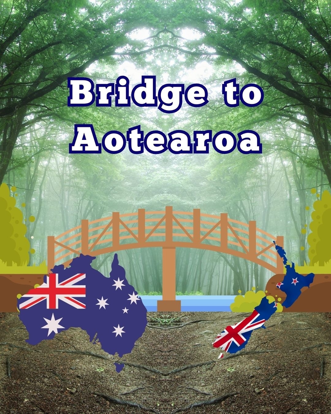 Illustration of a bridge with &quot;Bridge to Aotearoa&quot; text, connecting Australia and New Zealand maps