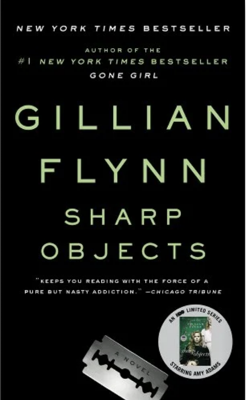 Book cover of &#x27;Sharp Objects&#x27; by Gillian Flynn