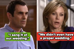 On Modern Family, Phil says he sang a song at their wedding, but Claire later days they didn't have a wedding