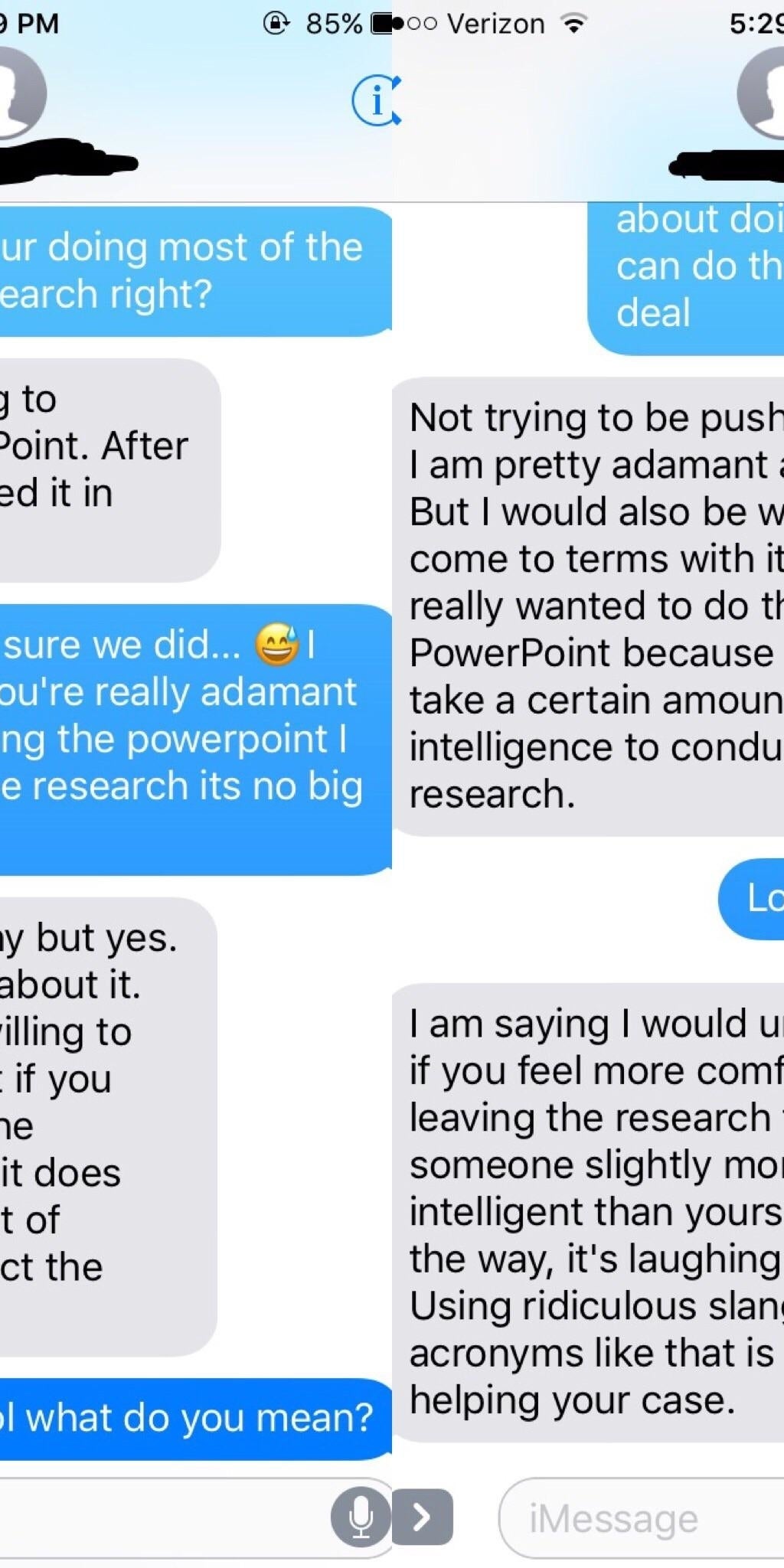 Conversation screenshots from messaging app discussing confusion over who did the majority of work on a PowerPoint research project