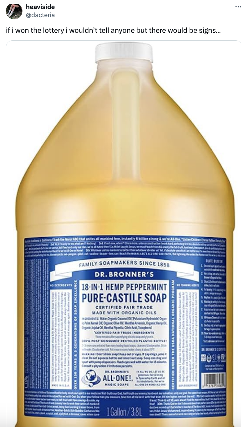 Image of a Dr. Bronner&#x27;s 18-in-1 Hemp Peppermint Pure-Castile Soap bottle with a caption about lottery winnings signs
