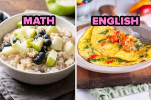 Split image with a bowl of oatmeal labeled "MATH" and omelet labeled "ENGLISH."