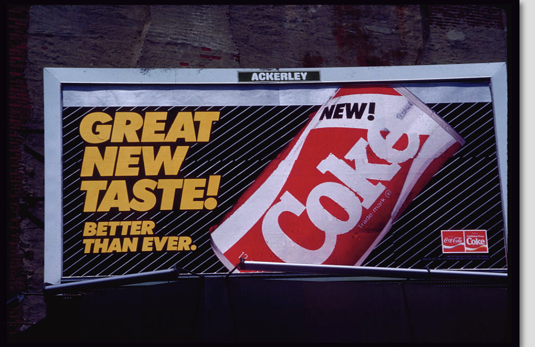 Billboard of a New Coke advertisement with the tagline &quot;Great New Taste! Better Than Ever!&quot;