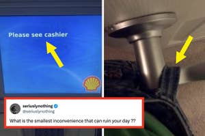 Gas station screen instructs to see cashier; tweet asks about minor inconveniences that ruin your day