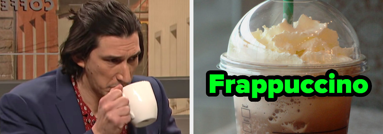 On the left, Adam Driver drinking coffee in an SNL sketch, and on the right, a Frappuccino