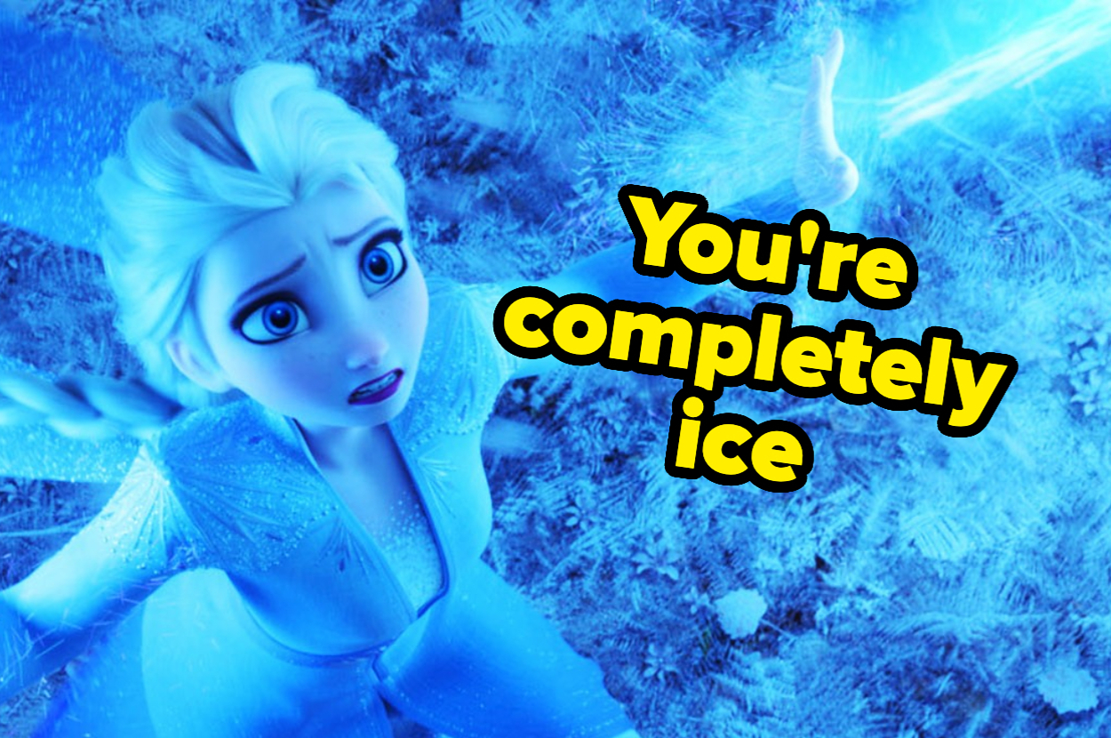 Elsa from Frozen looks concerned with text "You're completely ice"