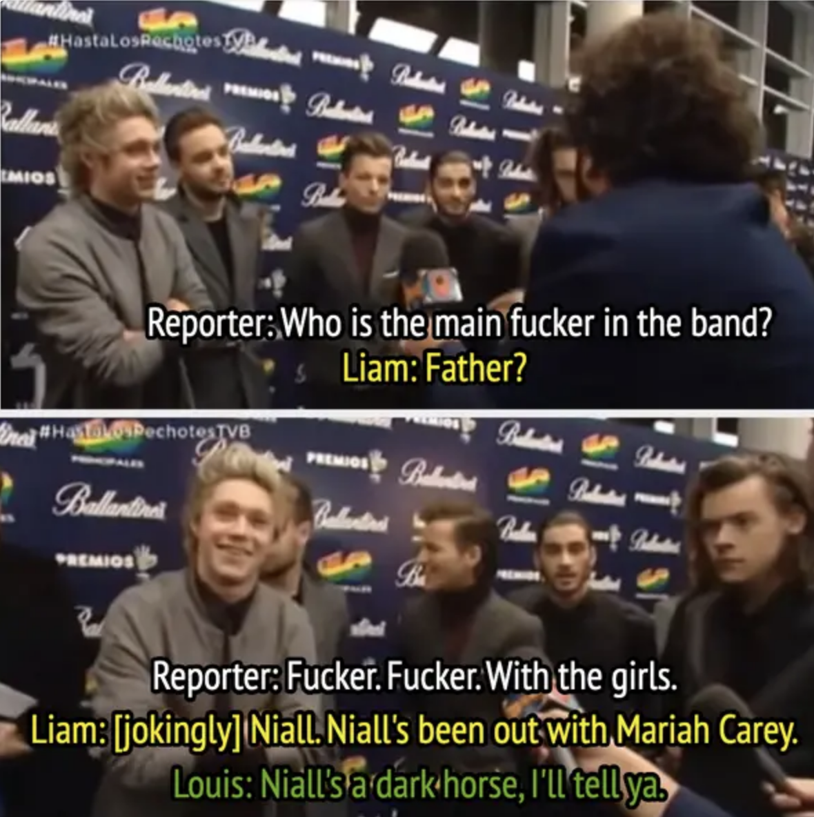 the reporter asks who&#x27;s the &quot;main fucker&quot; of the band, and Liam and Louis jokingly reply it&#x27;s Niall