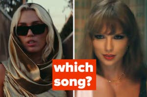 Split image with Miley Cyrus in a gold shawl and sunglasses and Taylor Swift in a red top, question "which song?" between them