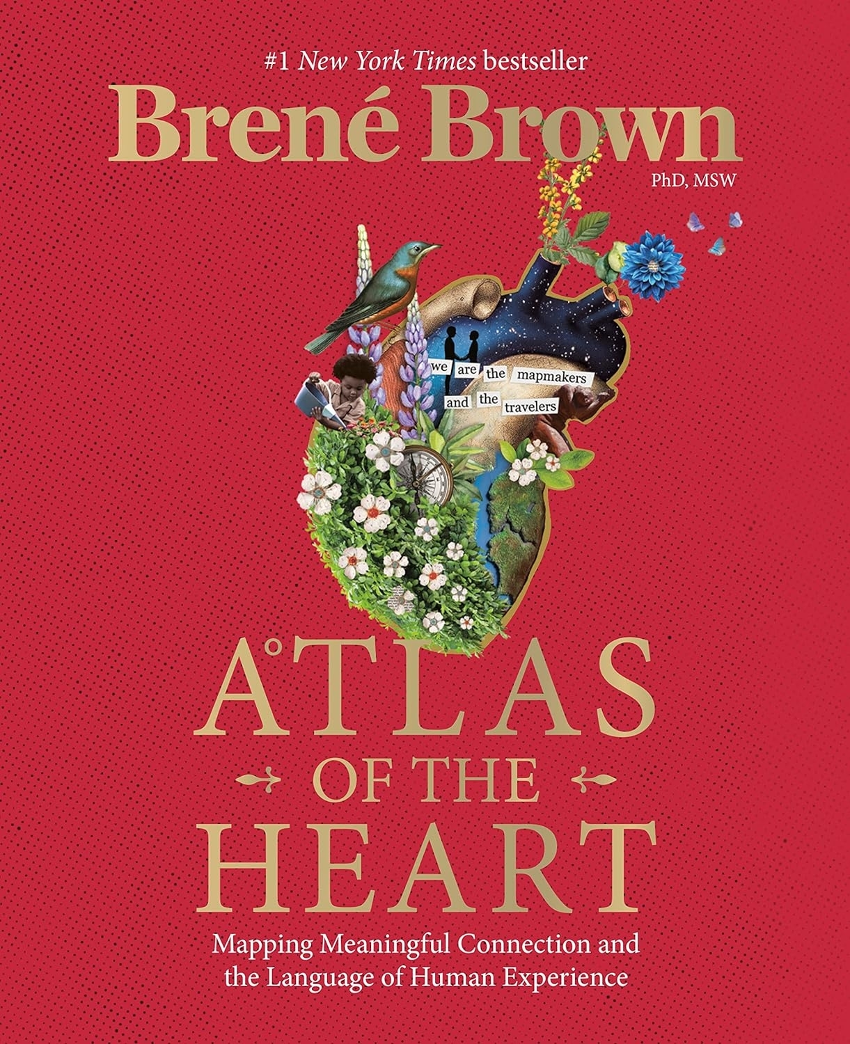Cover of &quot;Atlas of the Heart&quot; by Brené Brown featuring an illustrated heart with various objects and plants
