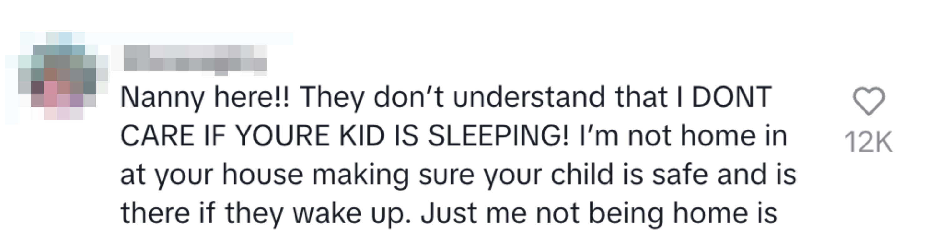 A social media post expressing frustration about others’ expectations of their nanny duties