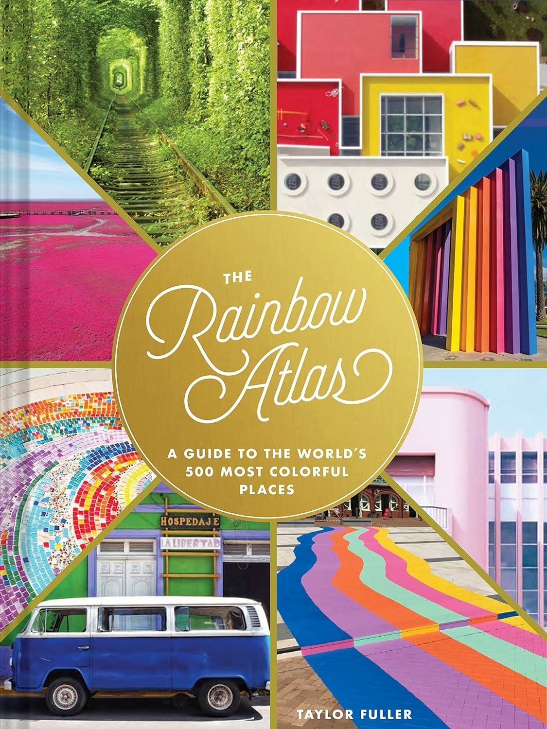 Book cover of &quot;The Rainbow Atlas&quot; with a collage of colorful travel locations