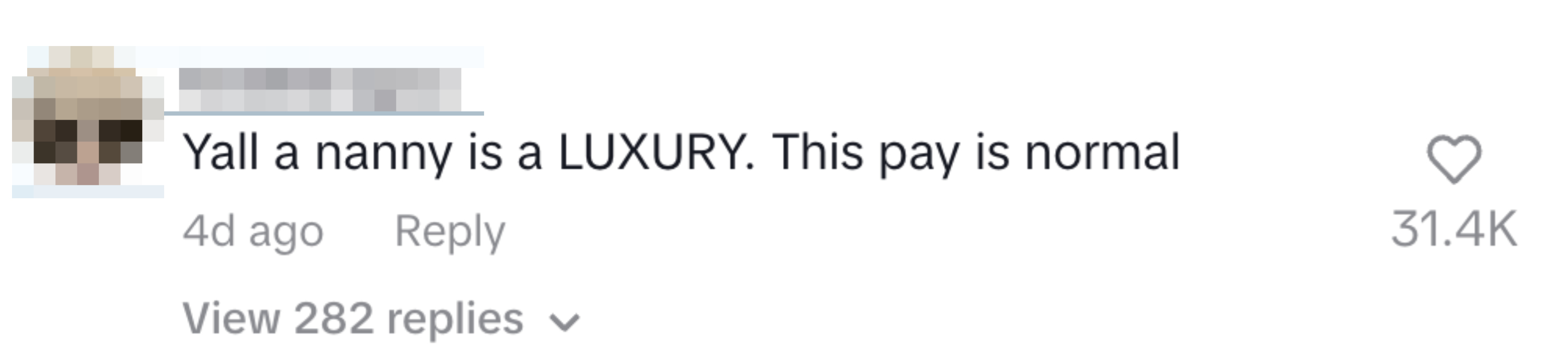 Instagram comment stating that having a nanny is a luxury and the payment is normal, with 53.4K likes