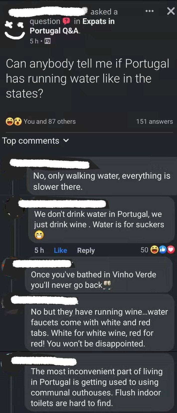 Summarized text: A Q&amp;amp;A discussion satirizes typical online expert responses by suggesting drinking wine instead of water, reflecting a stereotype about Portugal