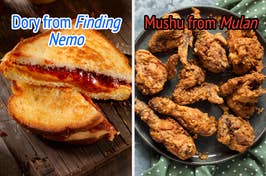 On the left, a grilled peanut butter and jelly sandwich labeled Dory from Finding Nemo, and on the right, a plate of fried chicken labeled Mushu from Mulan
