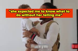 Quote over image of man holding a child, expressing confusion over unspoken expectations